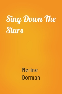 Sing Down The Stars