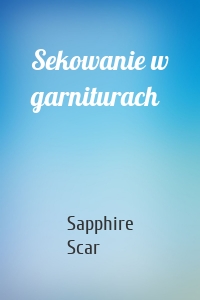 Sekowanie w garniturach