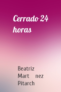 Cerrado 24 horas