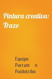 Pintura creativa: Trazo