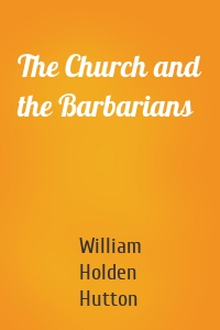 The Church and the Barbarians