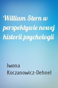 William Stern w perspektywie nowej historii psychologii