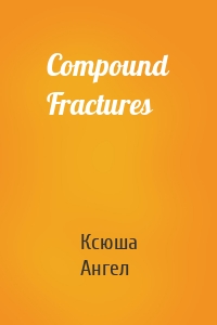 Compound Fractures