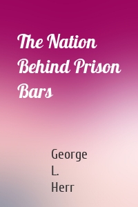 The Nation Behind Prison Bars