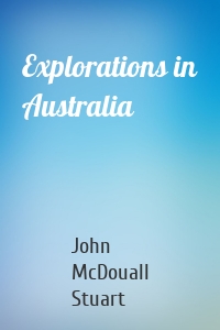 Explorations in Australia