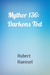 Mythor 136: Darkons Tod