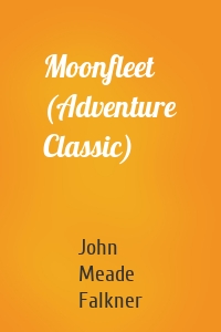 Moonfleet (Adventure Classic)