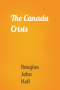 The Canada Crisis