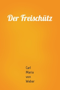 Der Freischütz