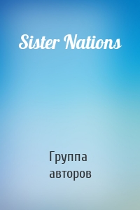 Sister Nations