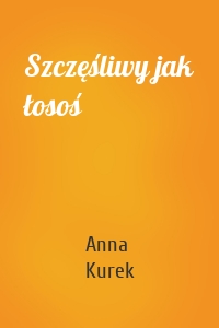 Szczęśliwy jak łosoś