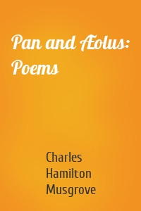 Pan and Æolus: Poems