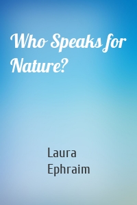 Who Speaks for Nature?