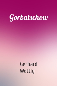 Gorbatschow