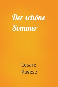 Der schöne Sommer