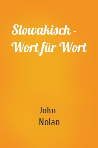 Slowakisch - Wort für Wort