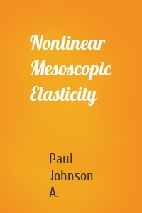 Nonlinear Mesoscopic Elasticity