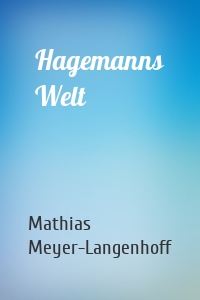 Hagemanns Welt