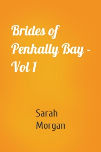 Brides of Penhally Bay - Vol 1