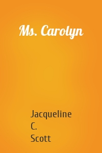 Ms. Carolyn