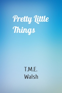 Pretty Little Things