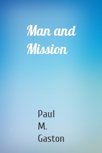 Man and Mission