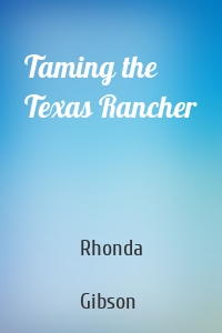 Taming the Texas Rancher