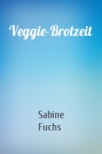 Veggie-Brotzeit