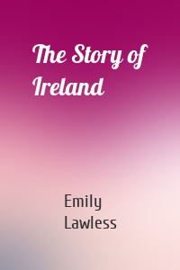 The Story of Ireland