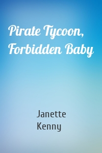 Pirate Tycoon, Forbidden Baby