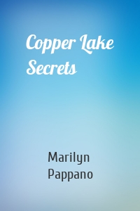 Copper Lake Secrets