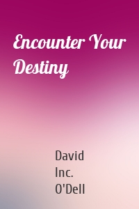 Encounter Your Destiny
