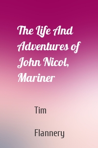 The Life And Adventures of John Nicol, Mariner