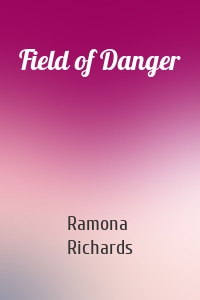 Field of Danger