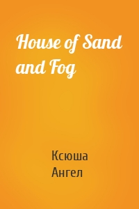 House of Sand and Fog