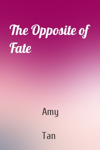 The Opposite of Fate