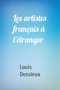 Les artistes français à l'étranger