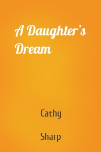 A Daughter’s Dream