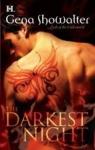 Джена Шоуолтер - Темнейшая ночь