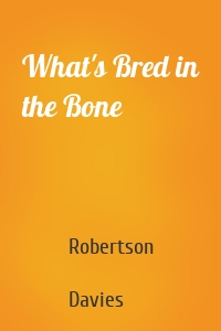 What's Bred in the Bone