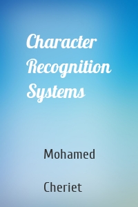 Character Recognition Systems