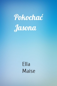 Pokochać Jasona