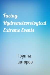 Facing Hydrometeorological Extreme Events
