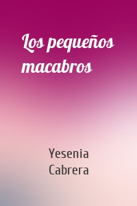 Los pequeños macabros
