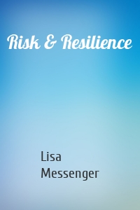 Risk & Resilience