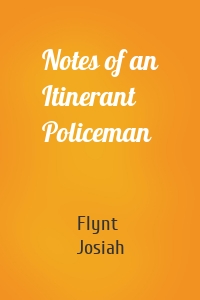 Notes of an Itinerant Policeman