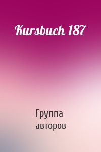 Kursbuch 187