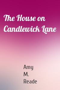 The House on Candlewick Lane