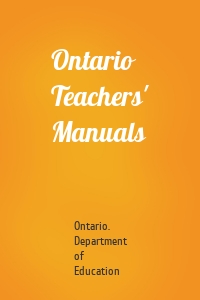 Ontario Teachers' Manuals