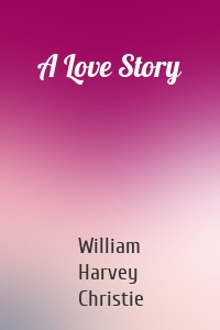 A Love Story